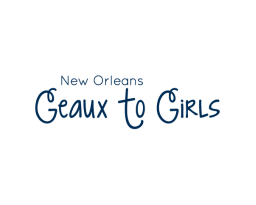 New Orleans Geaux To Girls