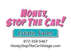 Honey Stop The Car Estate Sales