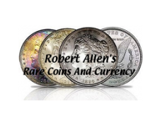 Robert Allen's Rare Coins & Currency